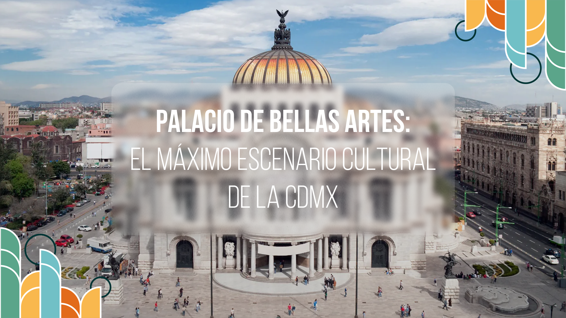 Palacio de Bellas Artes
