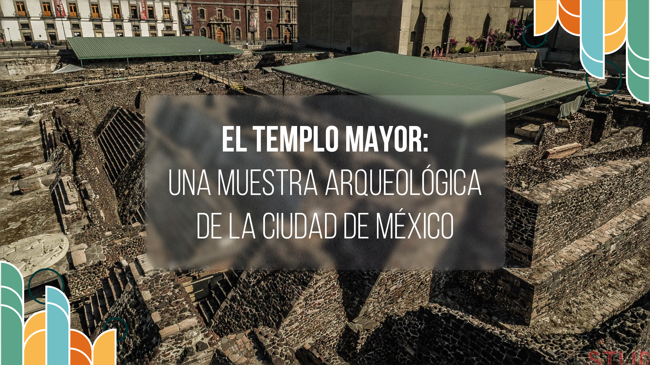 Templo Mayor