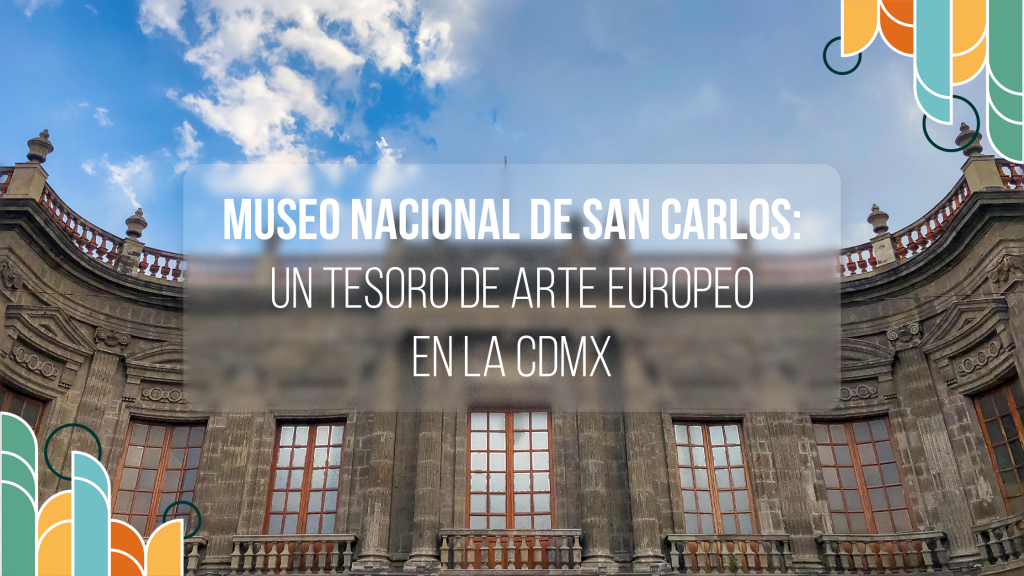 Museo Nacional de San Carlos